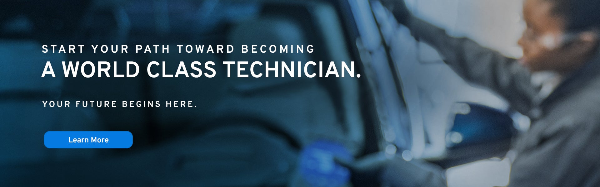 Start your path toward becoming a world class technician