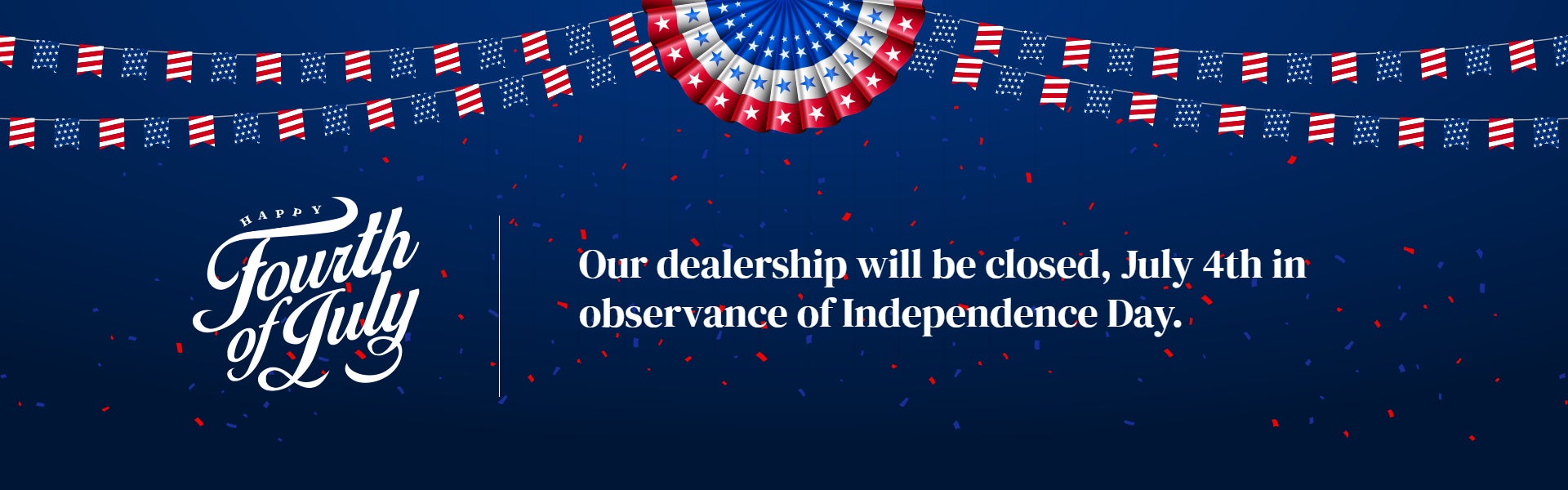 Closed 4th of the July 2026